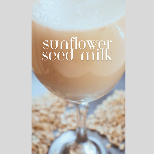 Sunflower Seed Milk Recipe